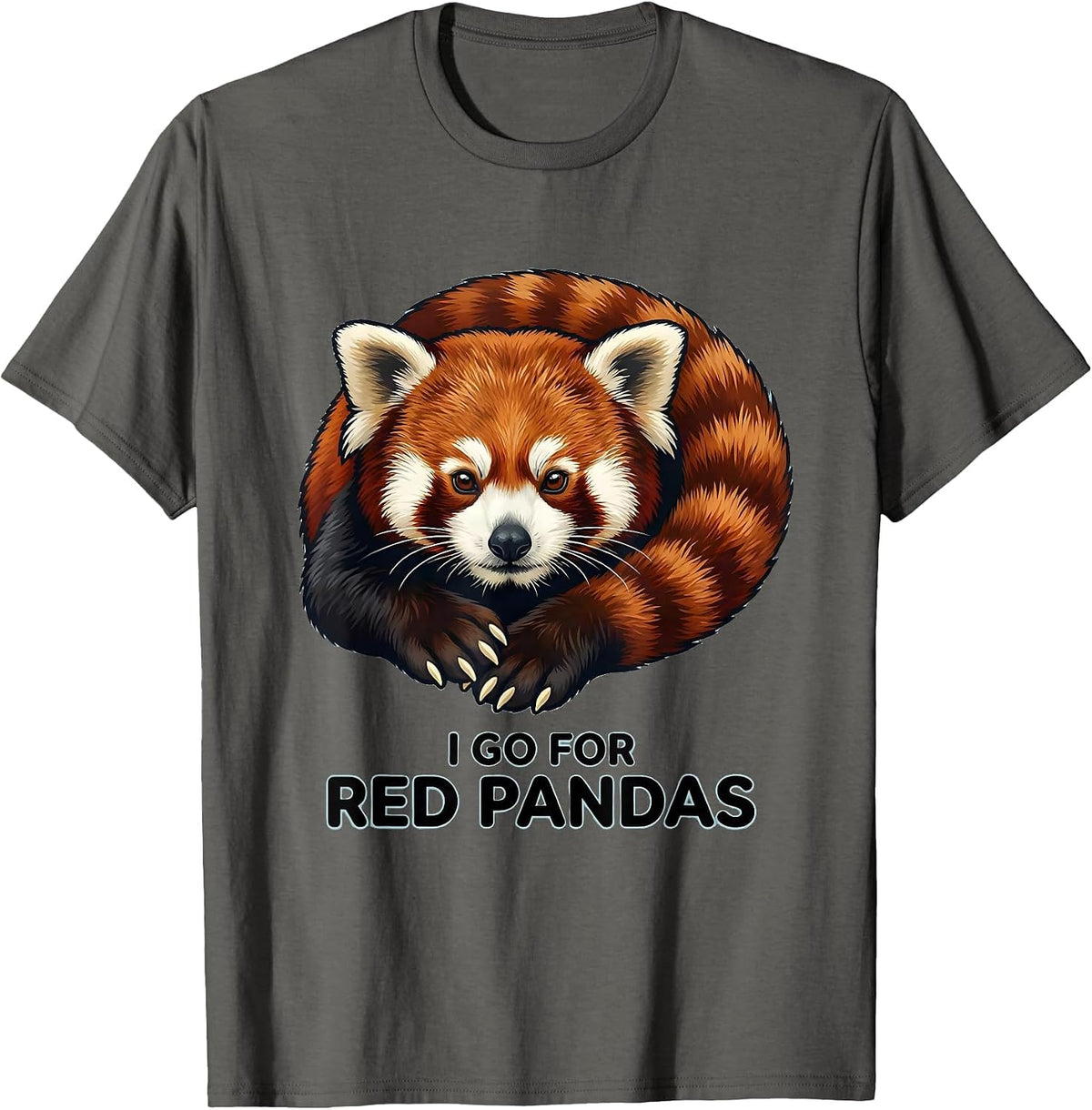 I Go For Red Pandas Cute Red Panda Lover Gift T-Shirt - Asphalt Grey