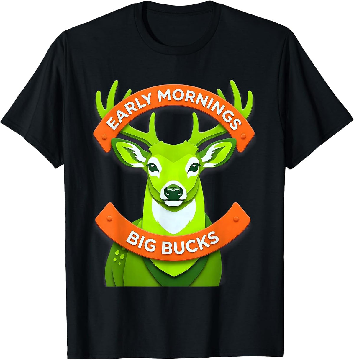 Men's Early Mornings Big Bucks Deer Hunting Design T-Shirt - Black
