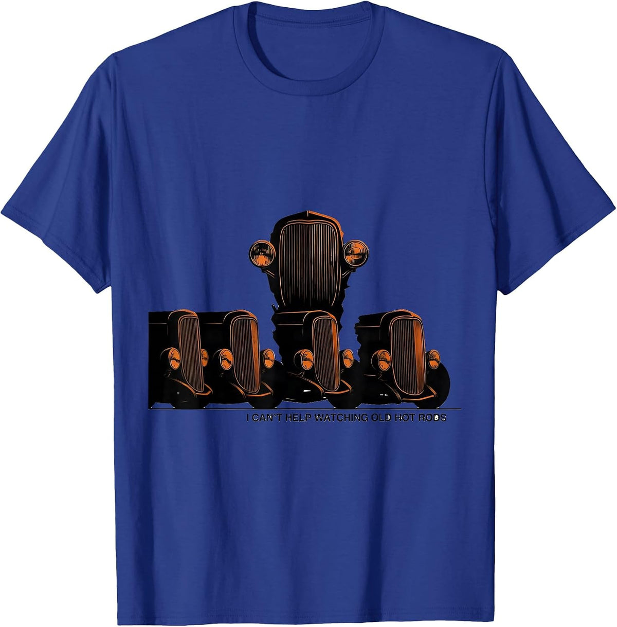 Men's I Can't Help Watching Old Hot Rods Funny Classic Car Guy T-Shirt - Royal Blue
