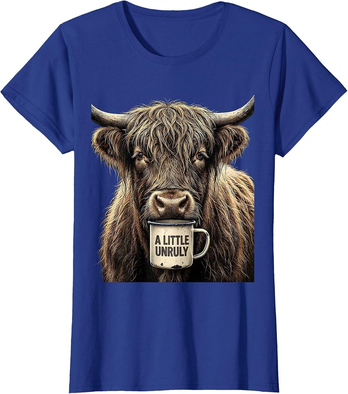 Women's A Little Unruly Funny Highland Cow Coffee Lover Novelty T-Shirt - Royal Blue