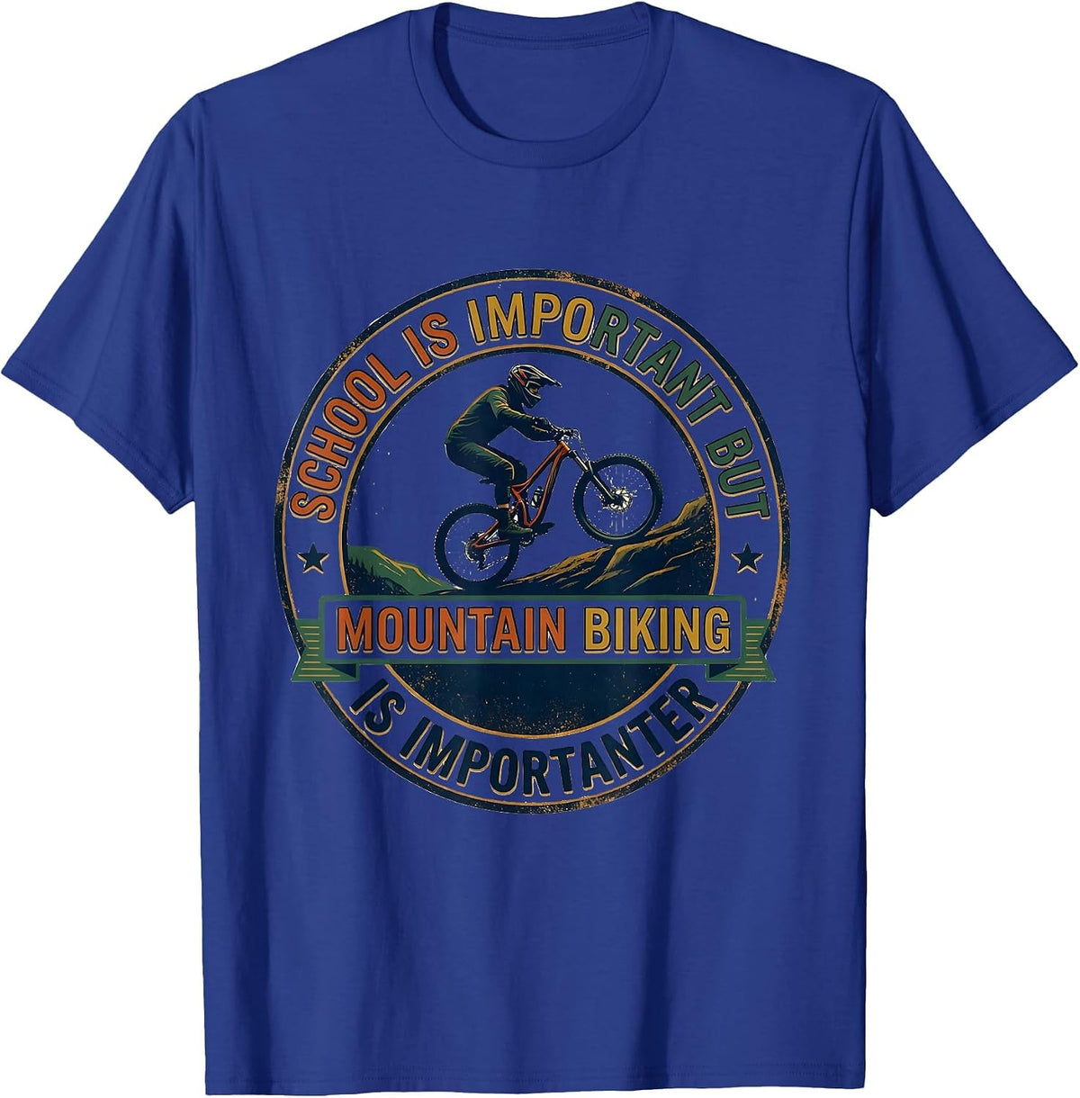 Men's School Is Important But Mountain Biking Is Importanter T-Shirt - Royal Blue