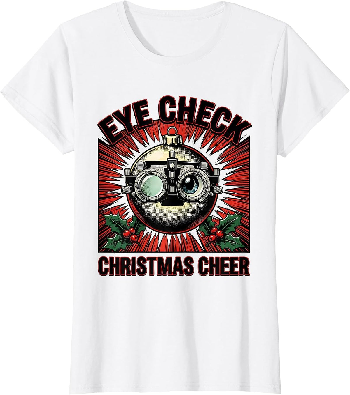 Women's Eye Check Christmas Cheer Comic Book Optometrist Eye Exam T-Shirt - White