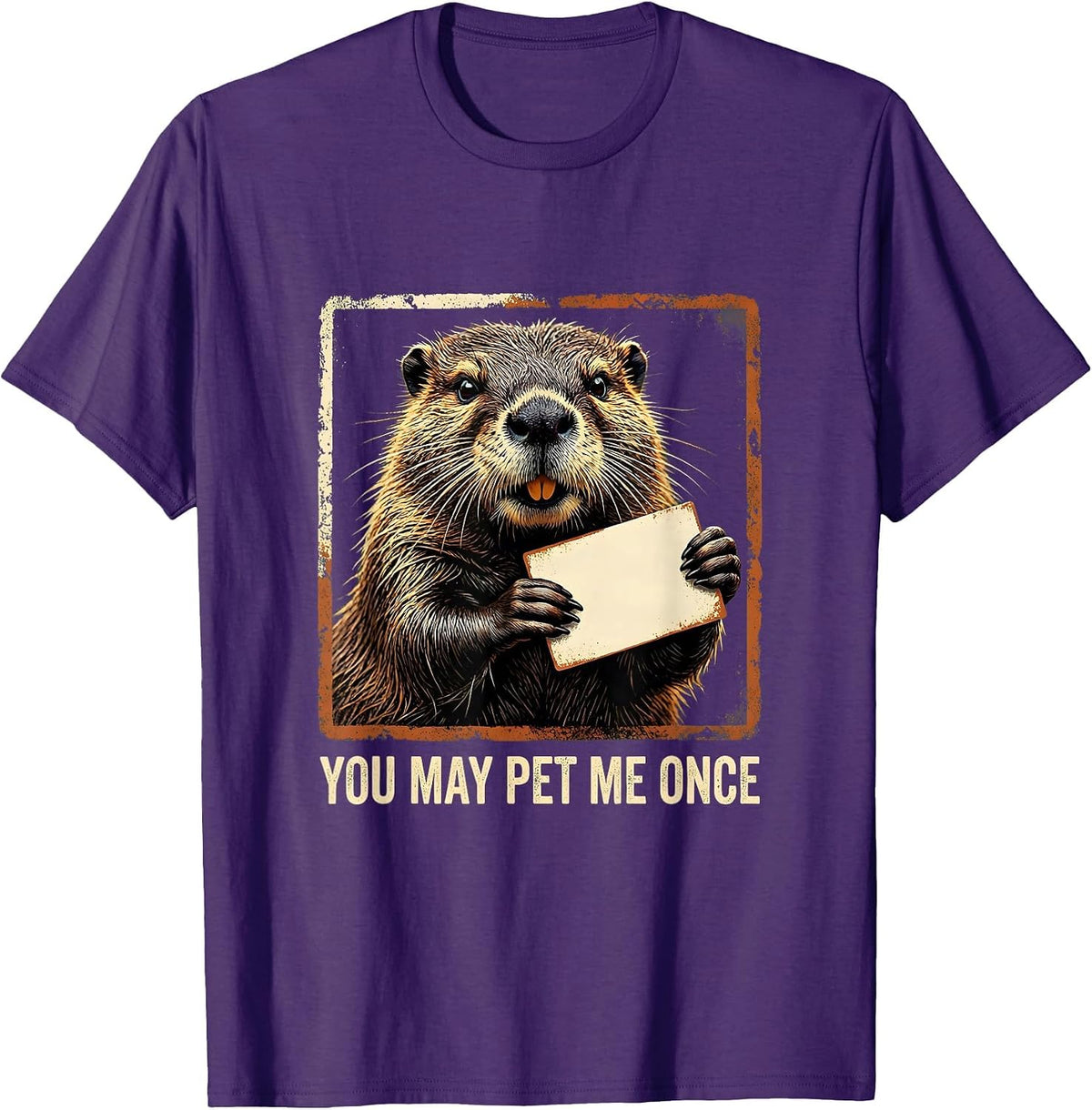 Men's You May Pet Me Once Rubber Stamp Funny Nature Lover T-Shirt - Purple