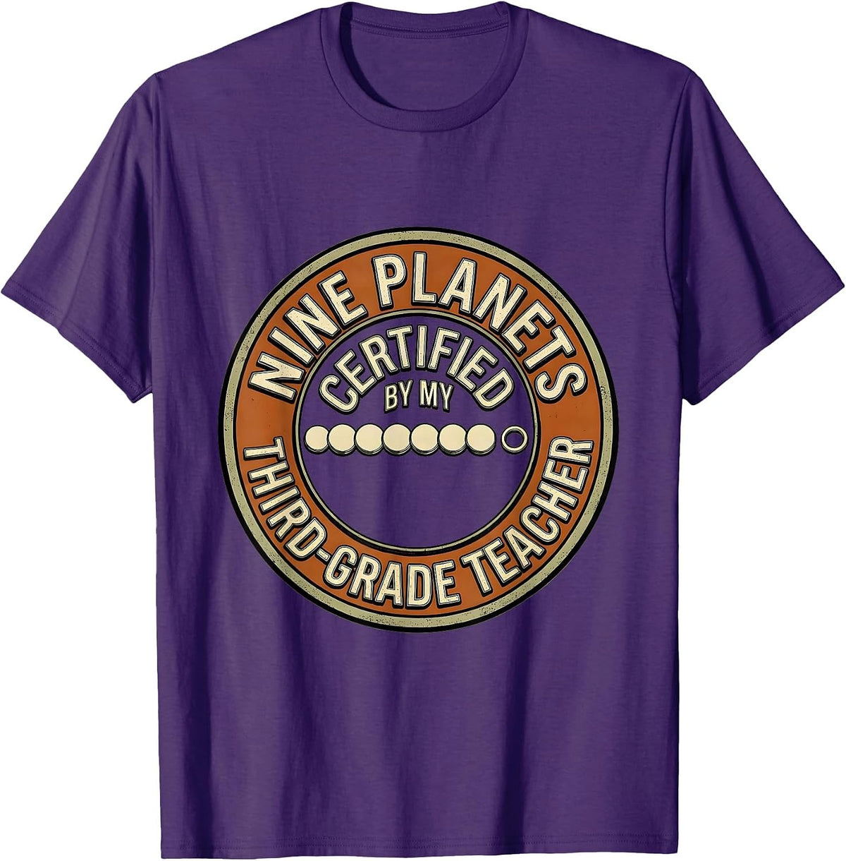 Nine Planets, Certified By My Third-Grade Teacher Retro T-Shirt - Purple