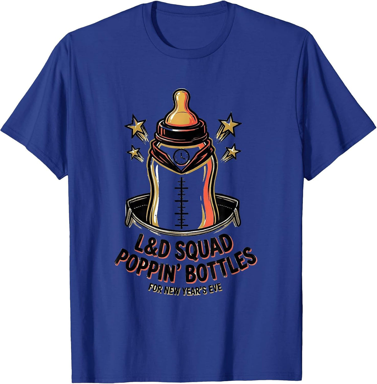 L&D Squad Poppin' Bottles For New Year's Eve Nurse T-Shirt - Royal Blue