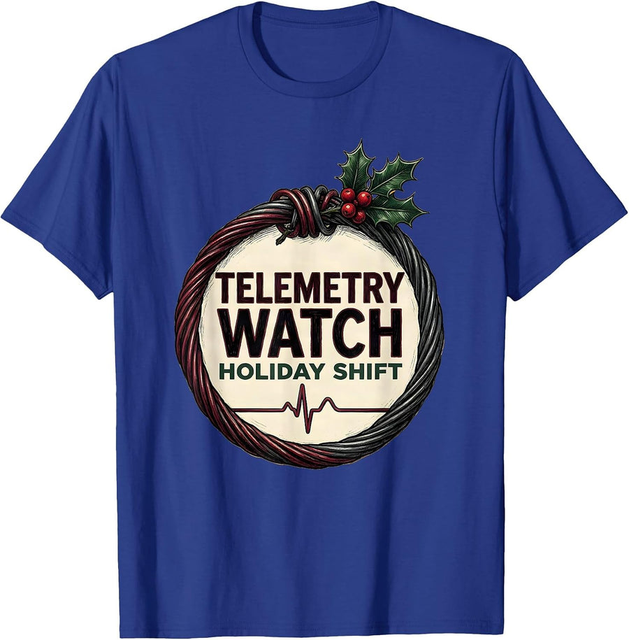 Telemetry Watch Holiday Shift Funny Cardiac Tech EKG Humor T-Shirt - Royal Blue