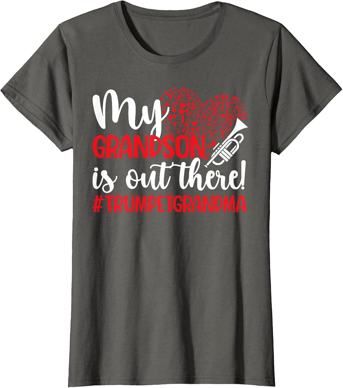 My Grandson Trumpet Grandma of A Trumpet Player Grandma T-Shirt - Asphalt Grey