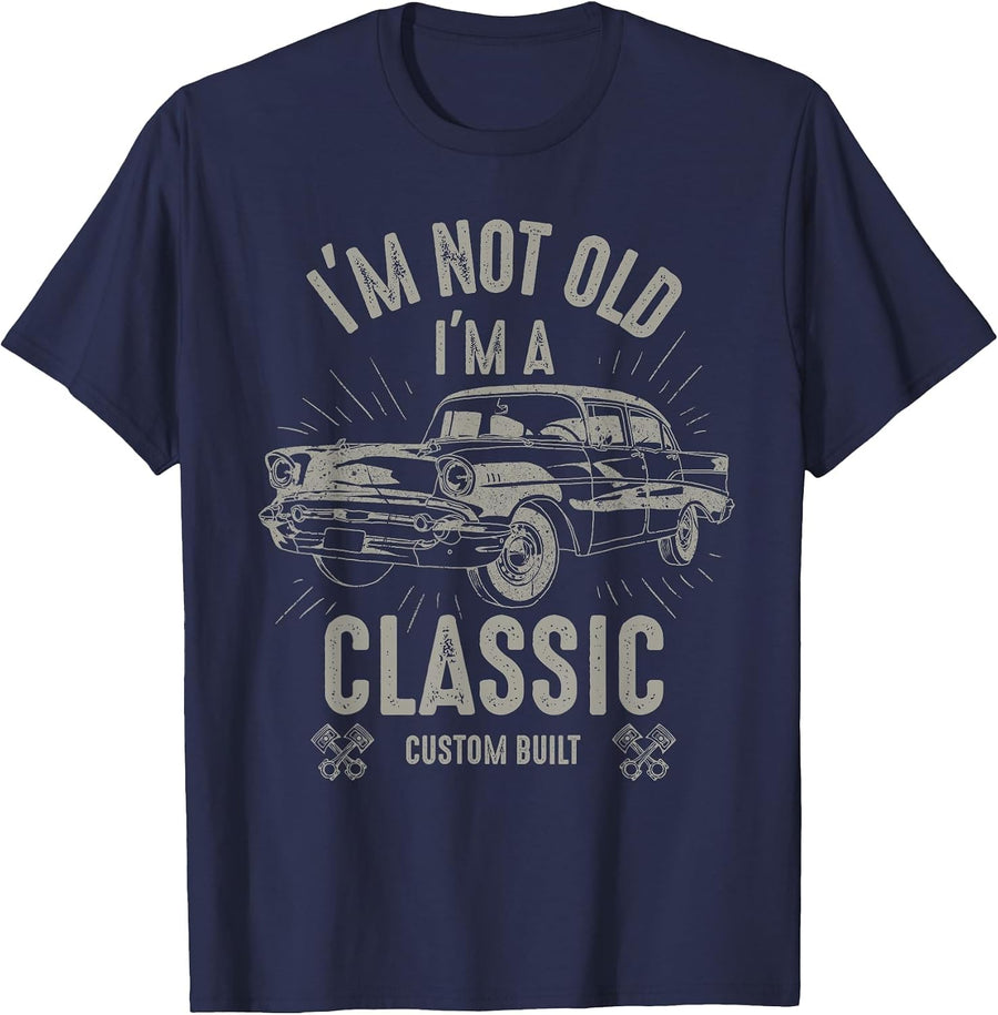 I'm Not Old I'm Classic Funny Car Quote Retro Vintage Car T-Shirt - Navy Blue