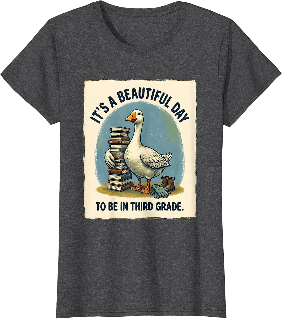 Women's It's a Beautiful Day to Be in Third Grade Teacher T-Shirt - Dark Heather Grey