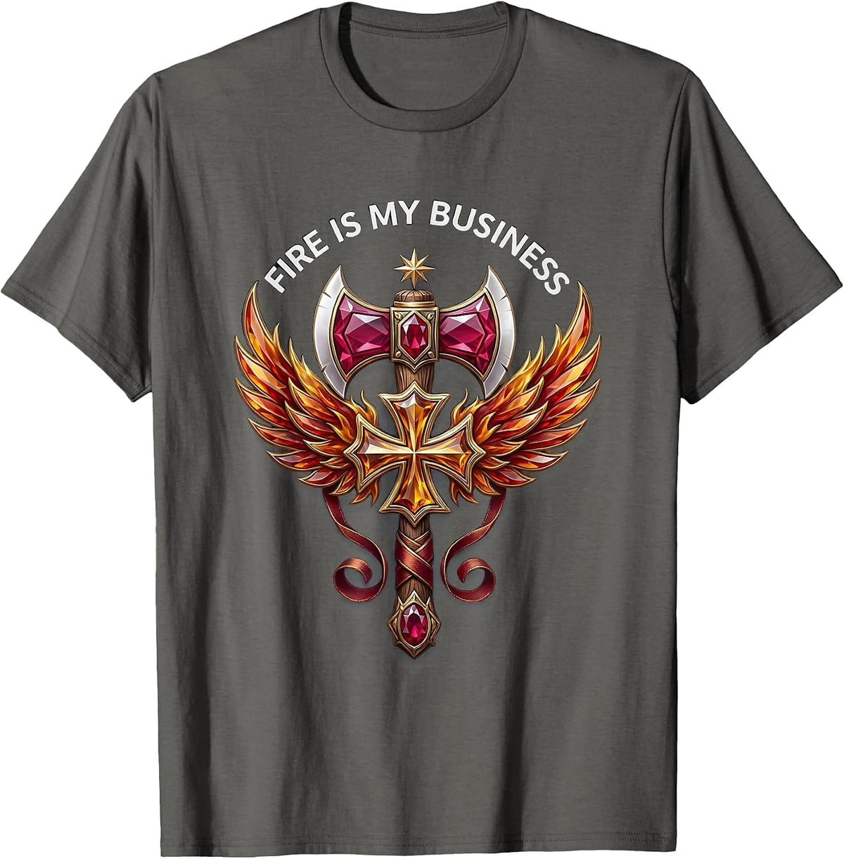 Fire Is My Business Firefighter Design T-Shirt - Asphalt Grey