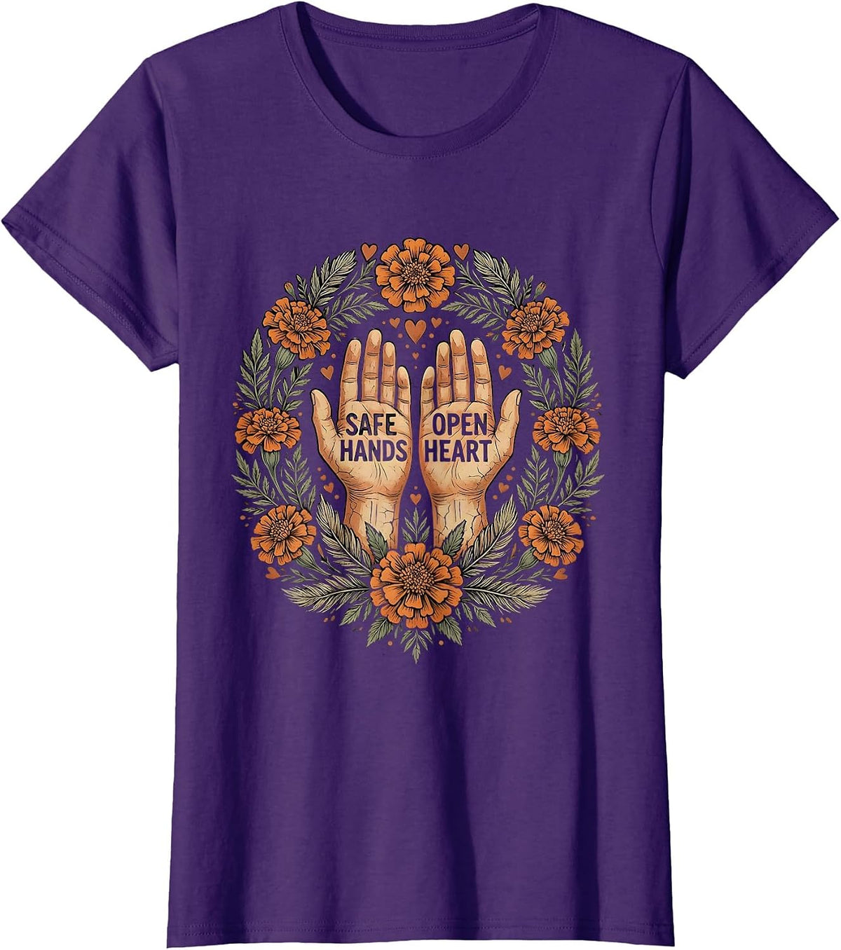 Women's Safe Hands Open Heart Caring Soul Design T-Shirt - Purple