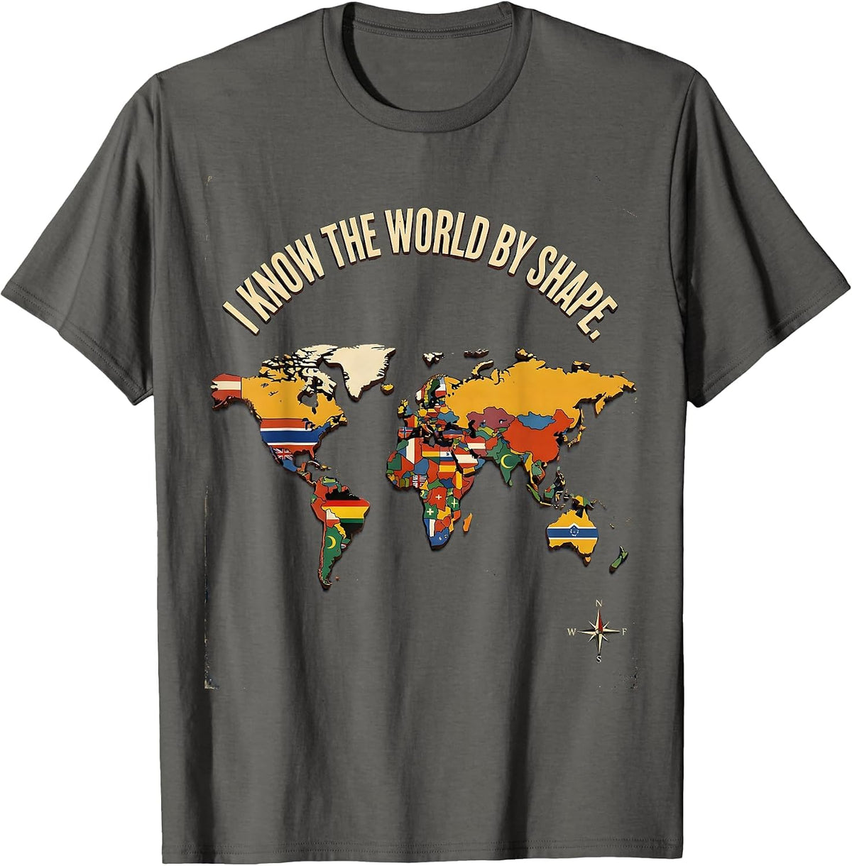 I Know The World By Shape Vintage Geography Enthusiast World T-Shirt - Asphalt Grey