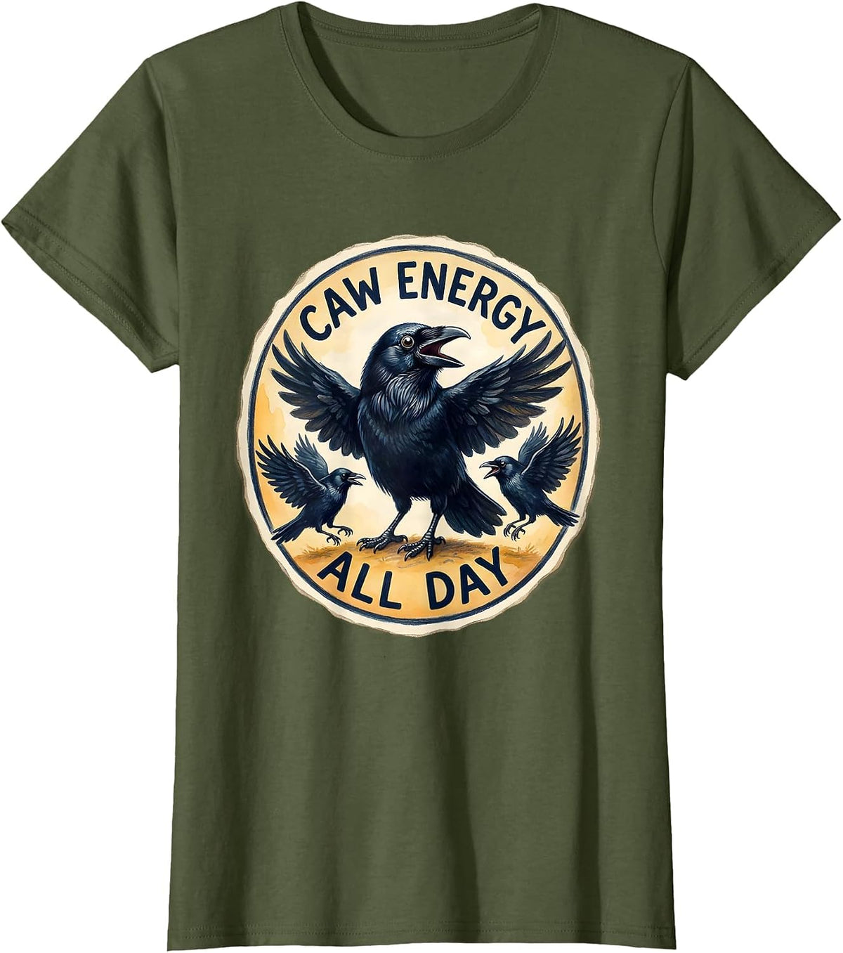 Women's CAW Energy All Day Crow Lover Design T-Shirt - Olive Green