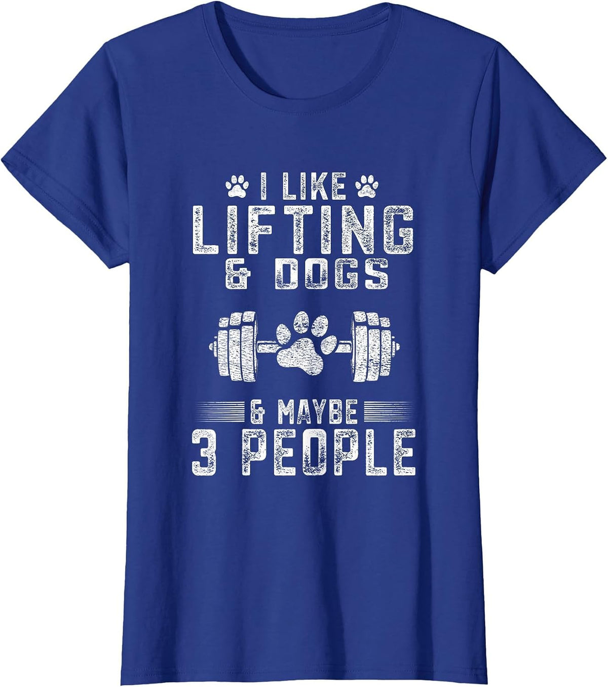 Funny I Like Lifting and Dogs & 3 People - Weight Lifting T-Shirt - Royal Blue