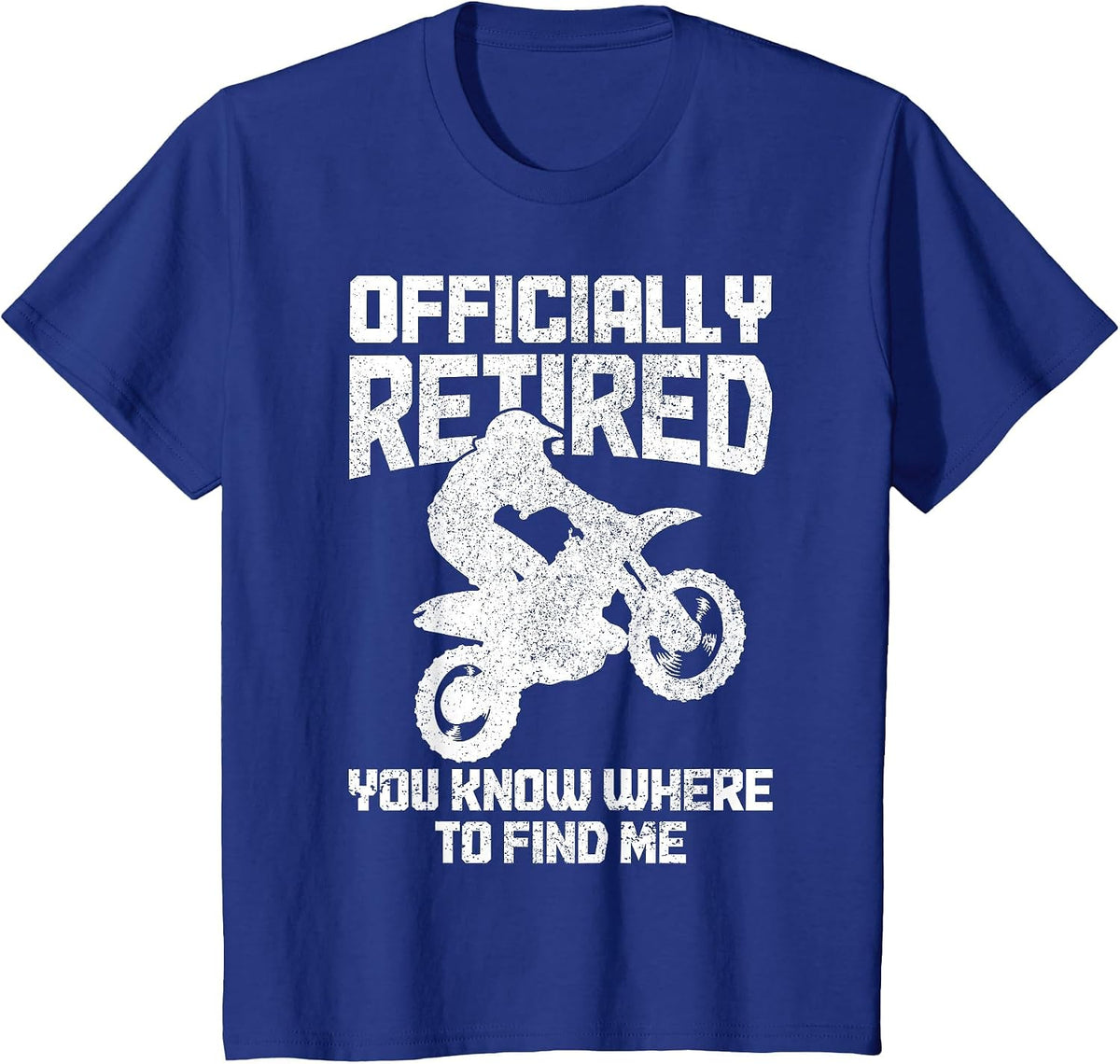 Motocross Retired Funny MX Dirt Bike Retirement T-Shirt - Royal Blue
