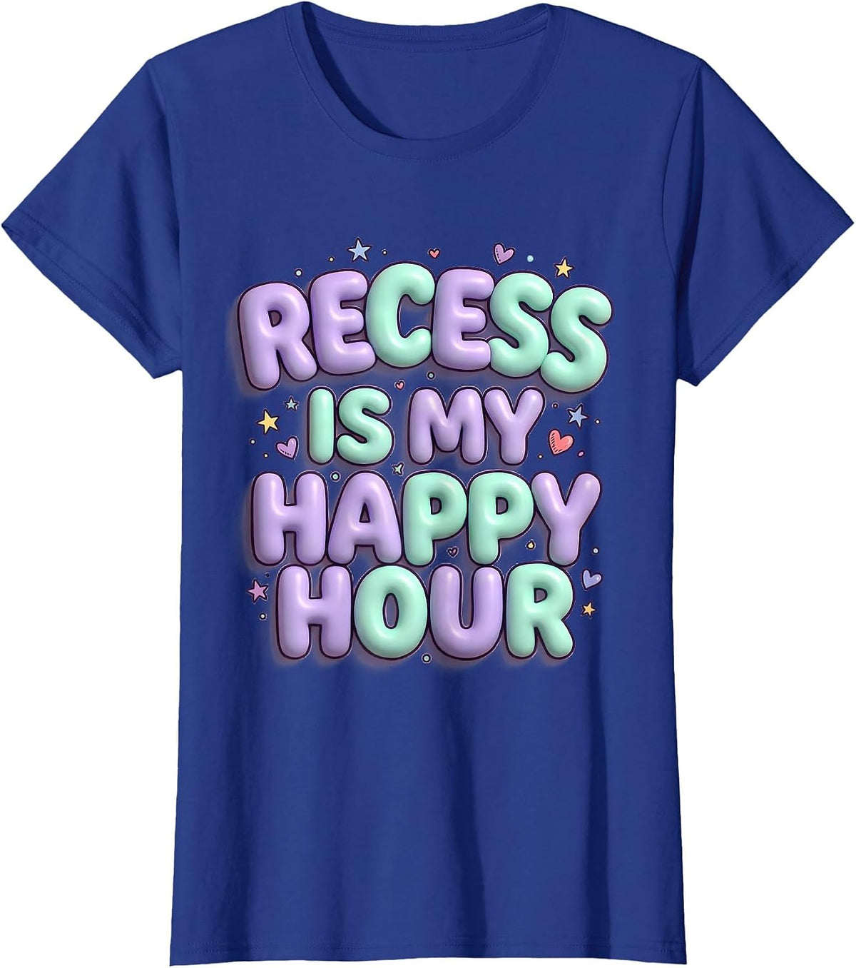 Women's Recess Is My Happy Hour Third Grade Teacher T-Shirt - Royal Blue