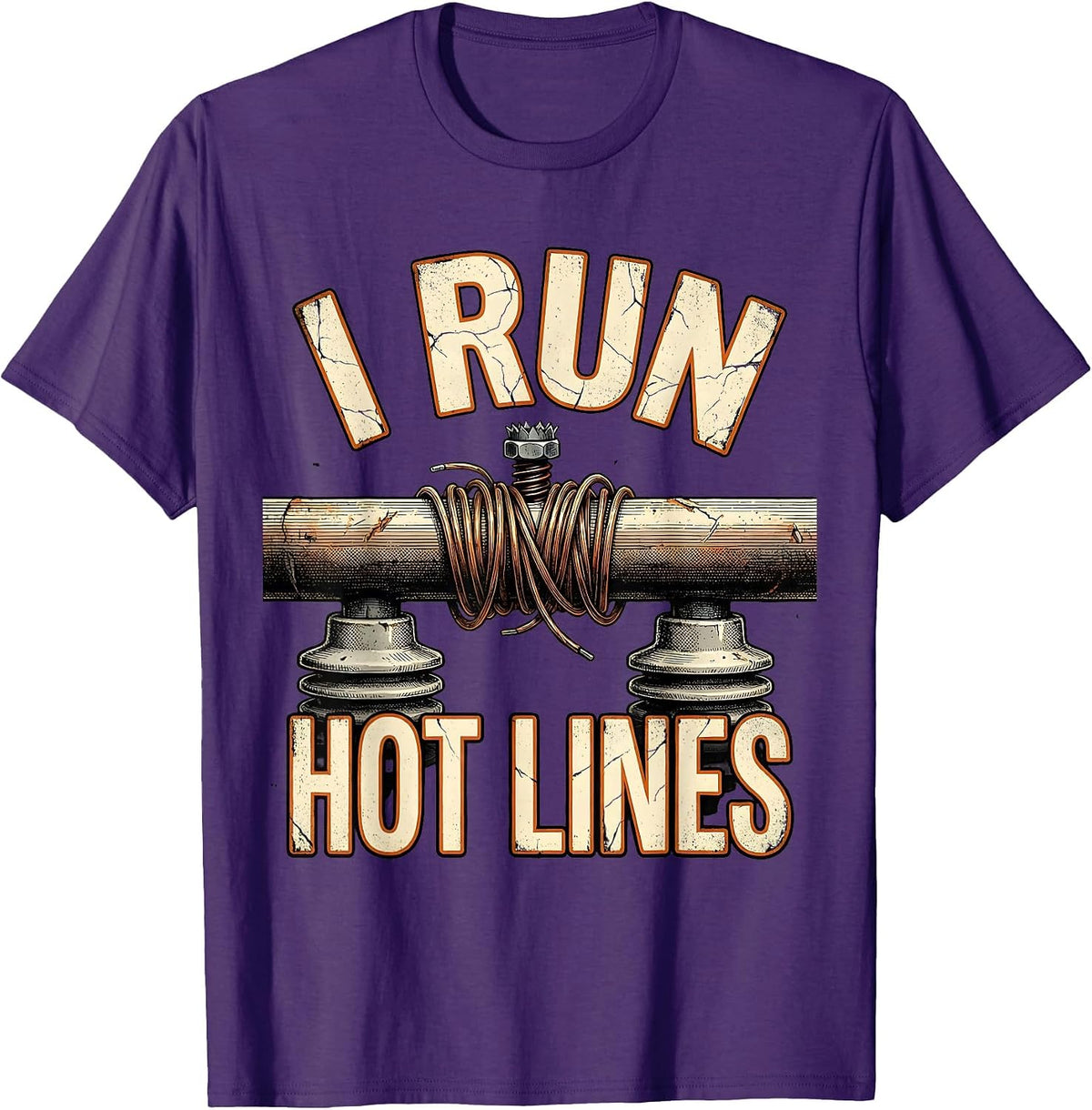 I Run Hot Lines Distressed Funny Electrician Lineman T-Shirt - Purple