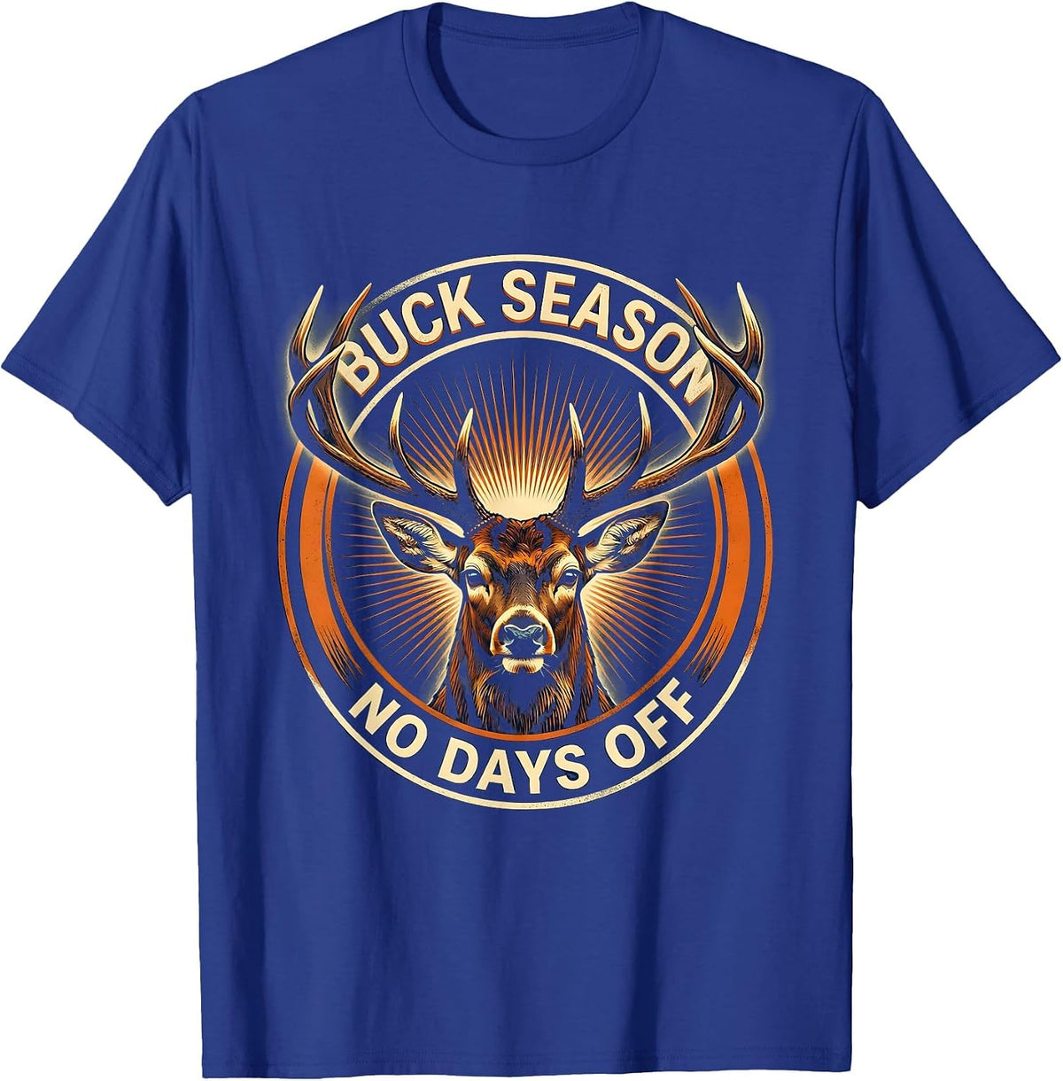 Men's Buck Season No Days Off Hunting Design T-Shirt - Royal Blue