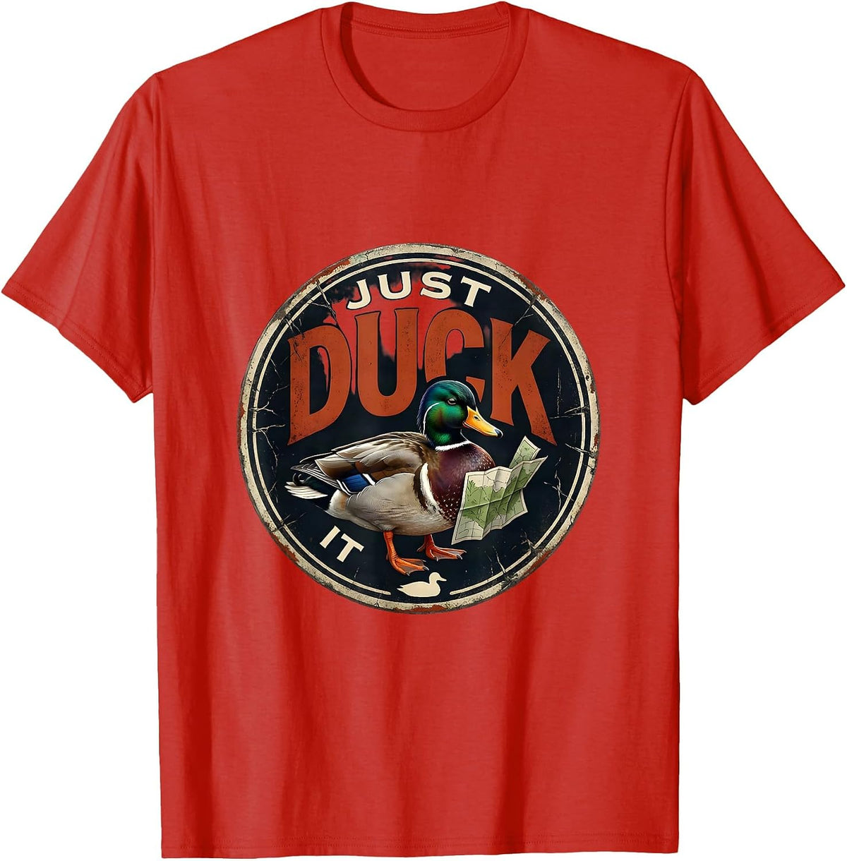 Men's Just Duck It Funny Duck Hunter Waterfowl Hunting Humor T-Shirt - Red