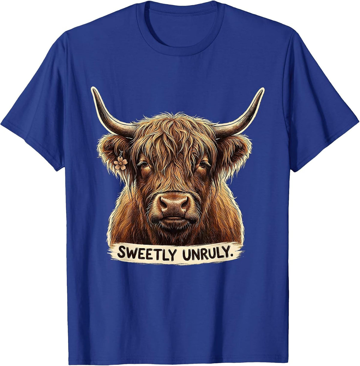 Sweetly Unruly Funny Highland Cow Cute Novelty Animal Lover T-Shirt - Royal Blue