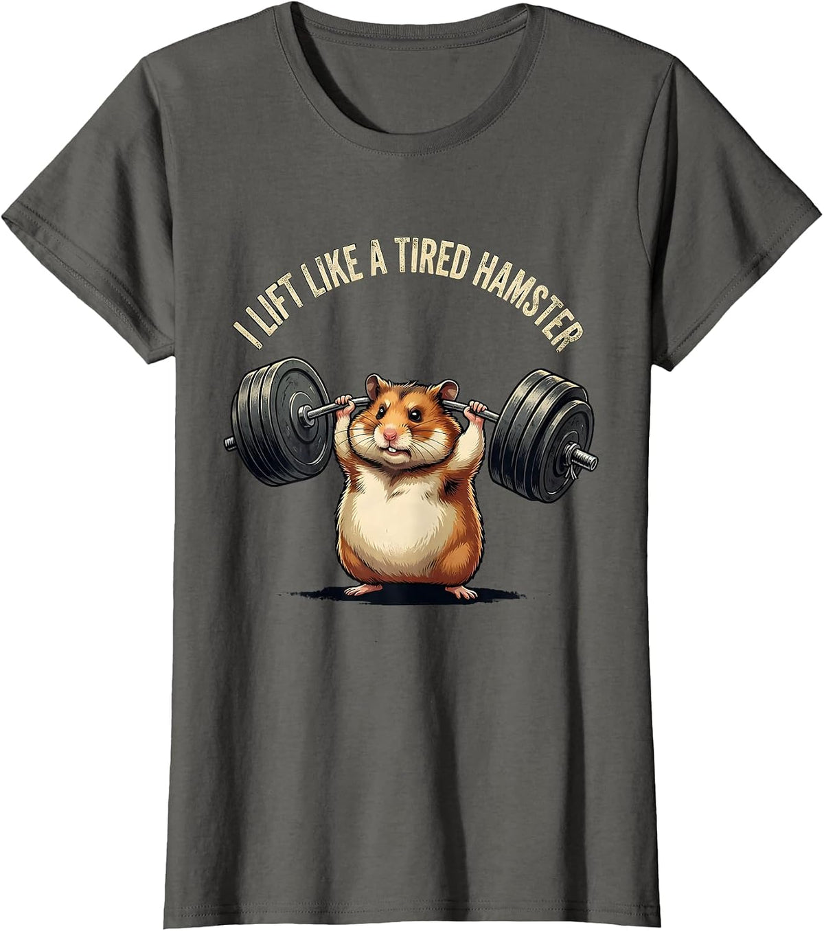 Women's I Lift Like A Tired Hamster Funny Gym Hamster Weightlifting T-Shirt - Asphalt Grey