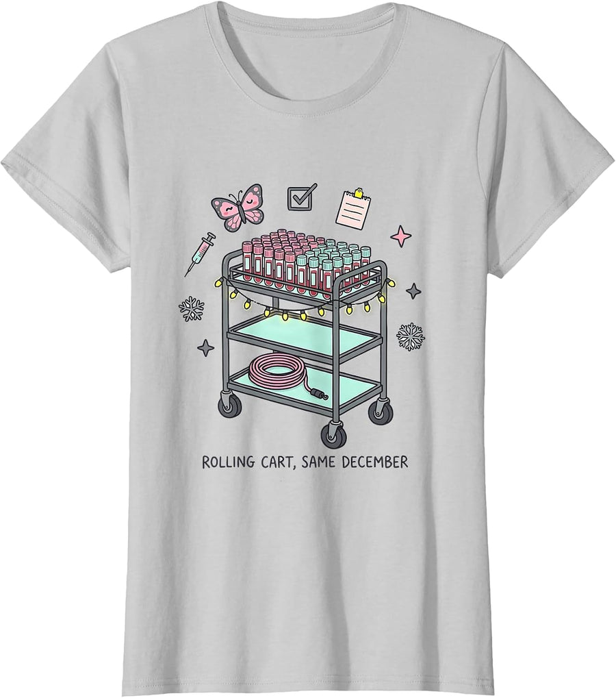 Rolling Cart Same December Kawaii Phlebotomist Holiday Humor T-Shirt, Women, Silver Grey, Small - As Pictured