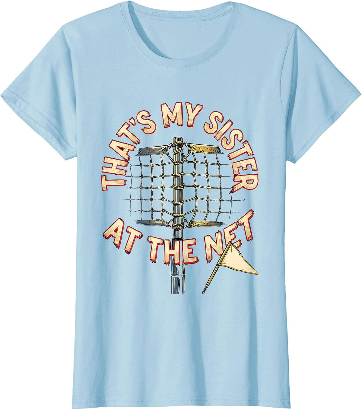 Women's That's My Sister At The Net Volleyball Grandma Family Pride T-Shirt - Baby Blue