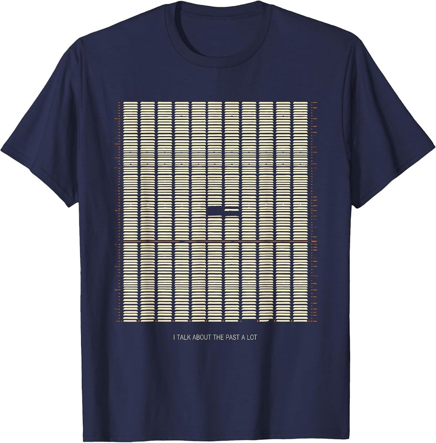 I Talk About The Past A Lot Funny History Teacher Back T-Shirt - Navy Blue