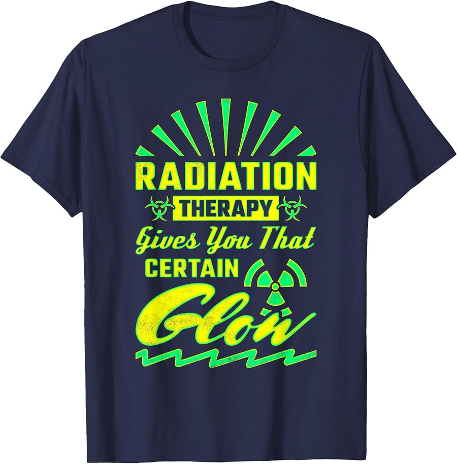 Radiation Therapy Gives You that Certain Glow, Radiologist T-Shirt - Navy Blue