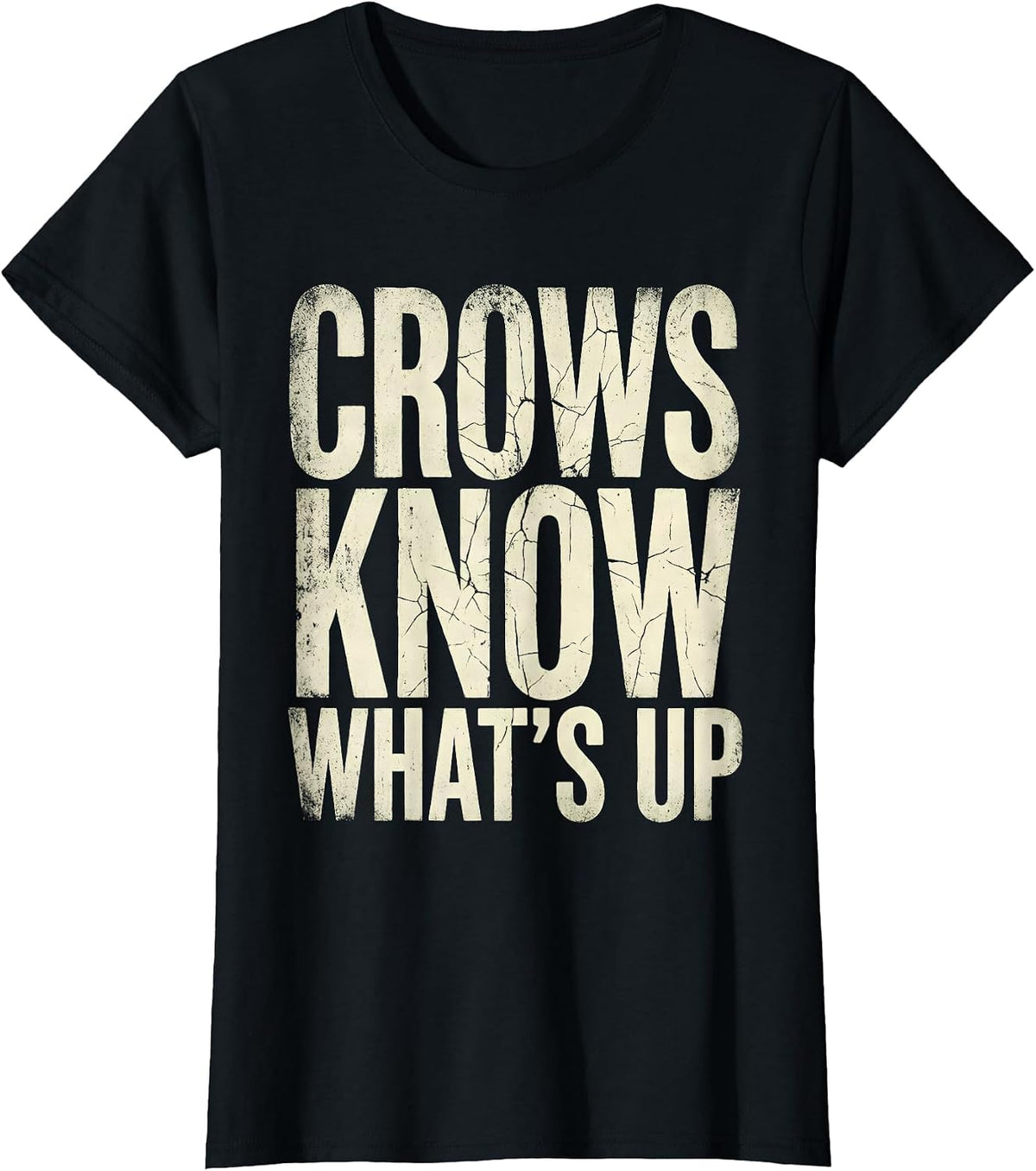 Women's Crows Know What's Up Funny Crow Design T-Shirt - Black