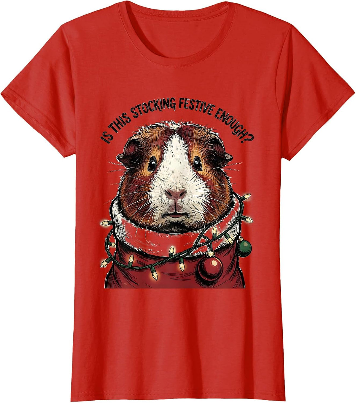 Women's Is This Stocking Festive Enough Grumpy Pet Christmas Humor T-Shirt - Red