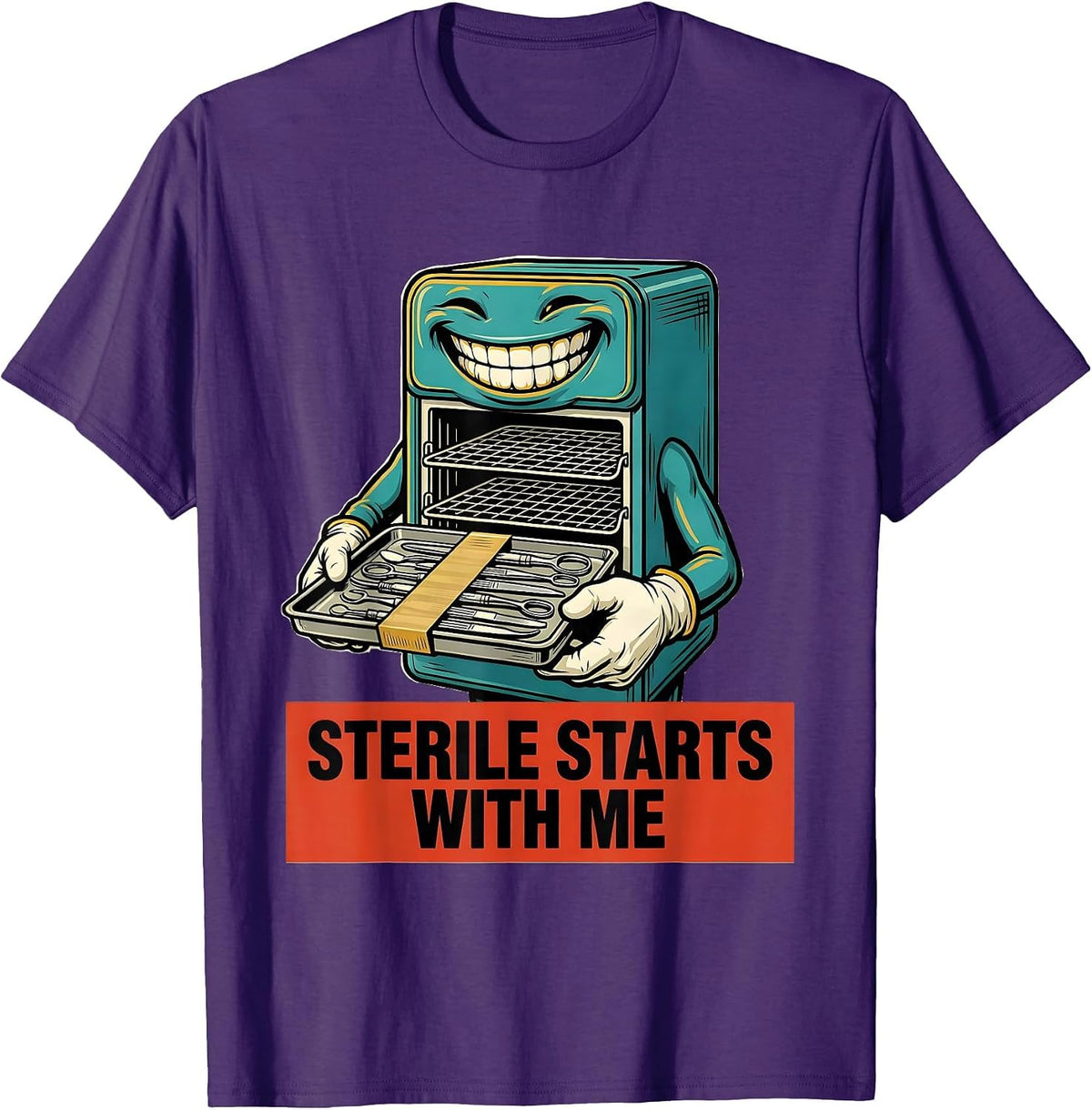 Sterile Starts With Me Funny Surgical Tech Sterile T-Shirt - Purple