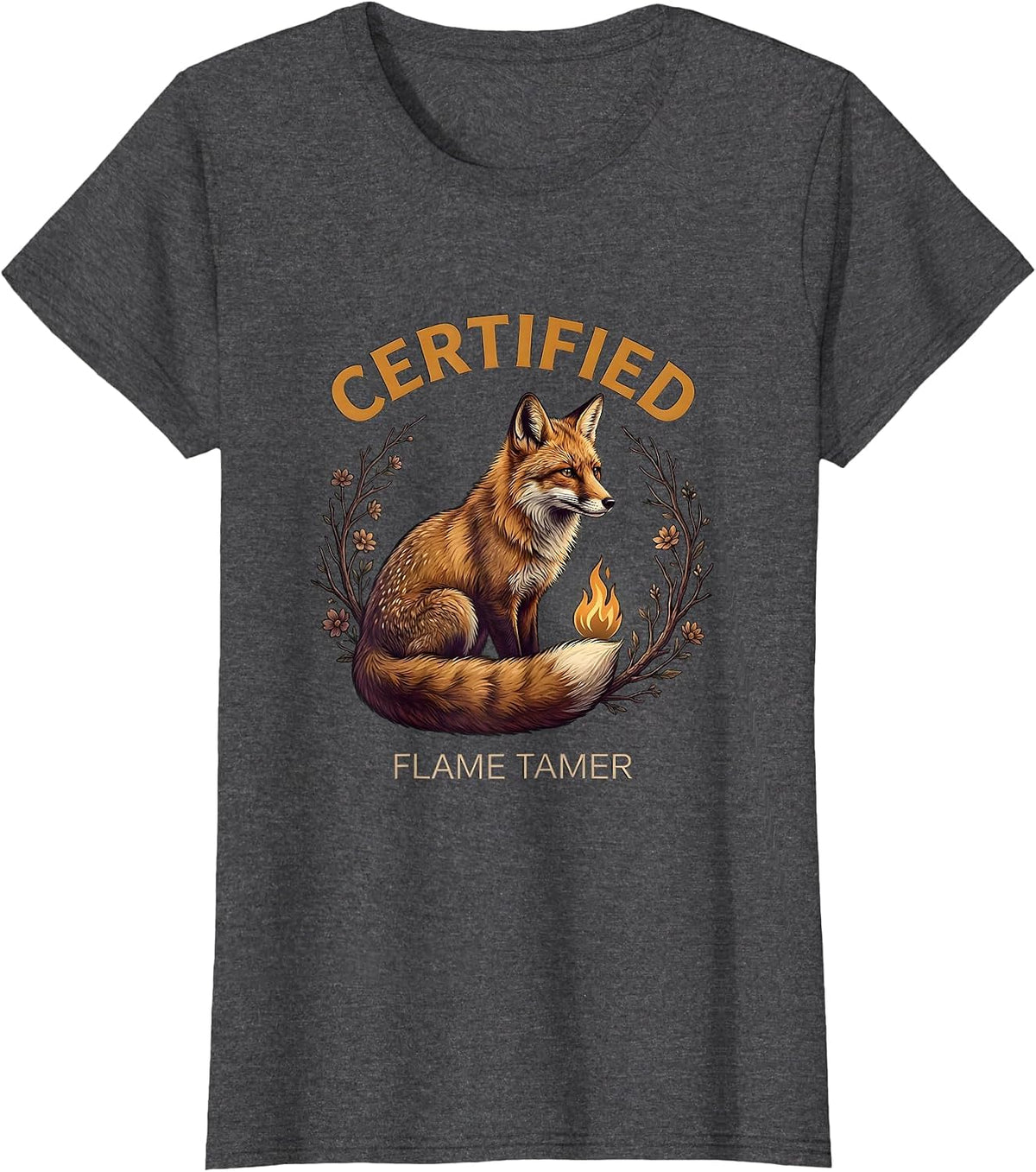 Women's Certified Flame Tamer Firefighter Graphic Design T-Shirt - Dark Heather Grey