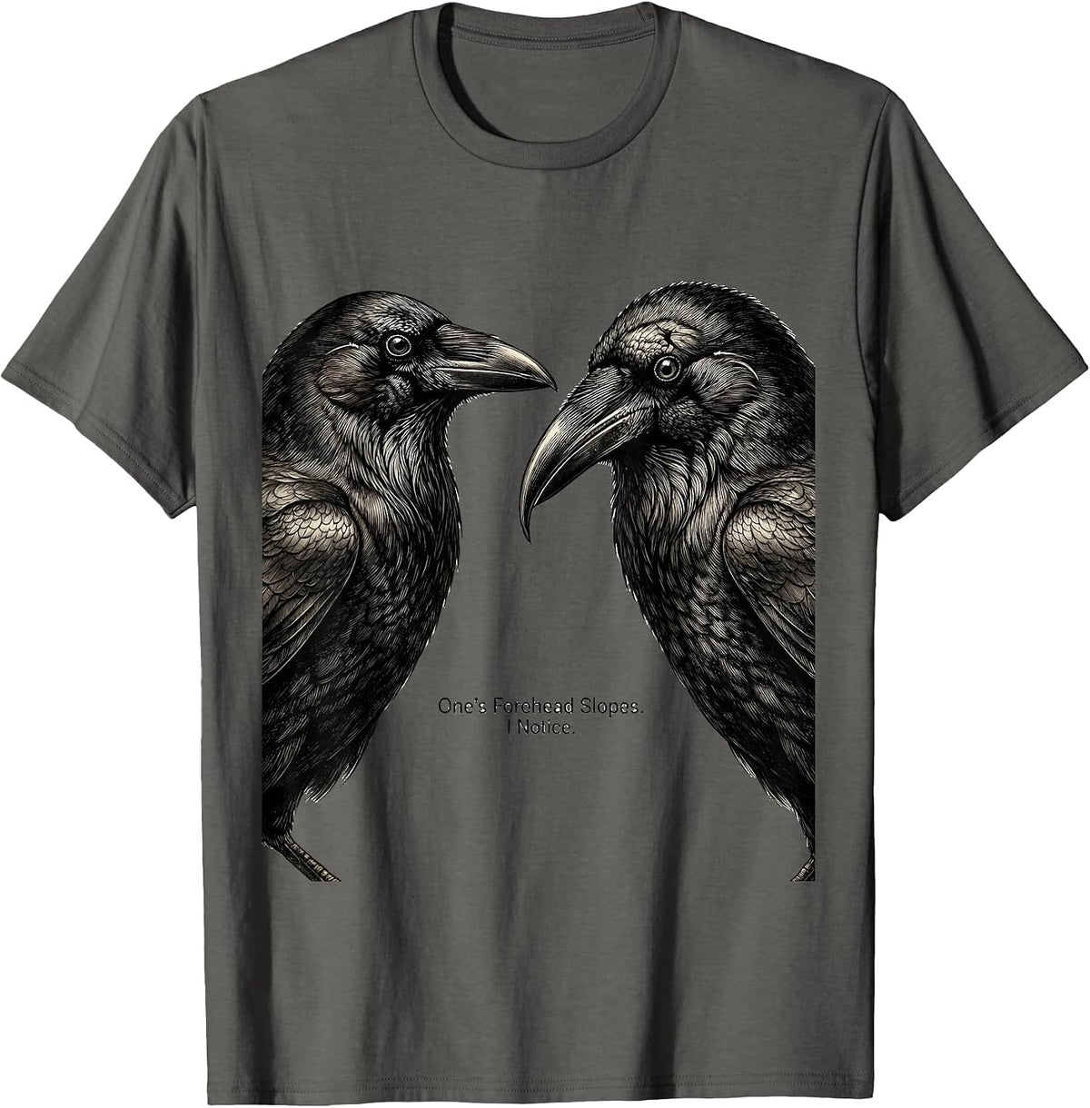 Men's One's Forehead Slopes I Notice Vintage Crow Humor Bird Lover T-Shirt - Asphalt Grey