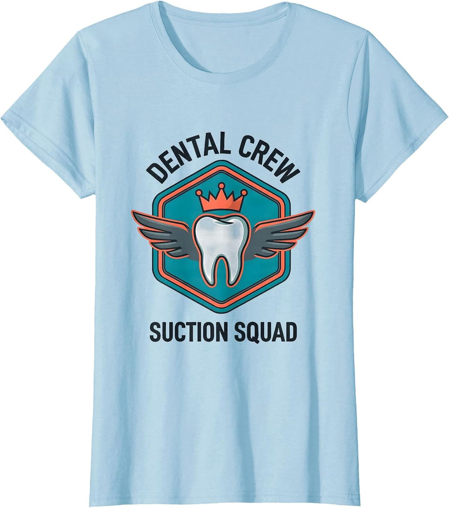 Women's Dental Crew Suction Squad Funny Dentist Dental Hygienist T-Shirt - Baby Blue