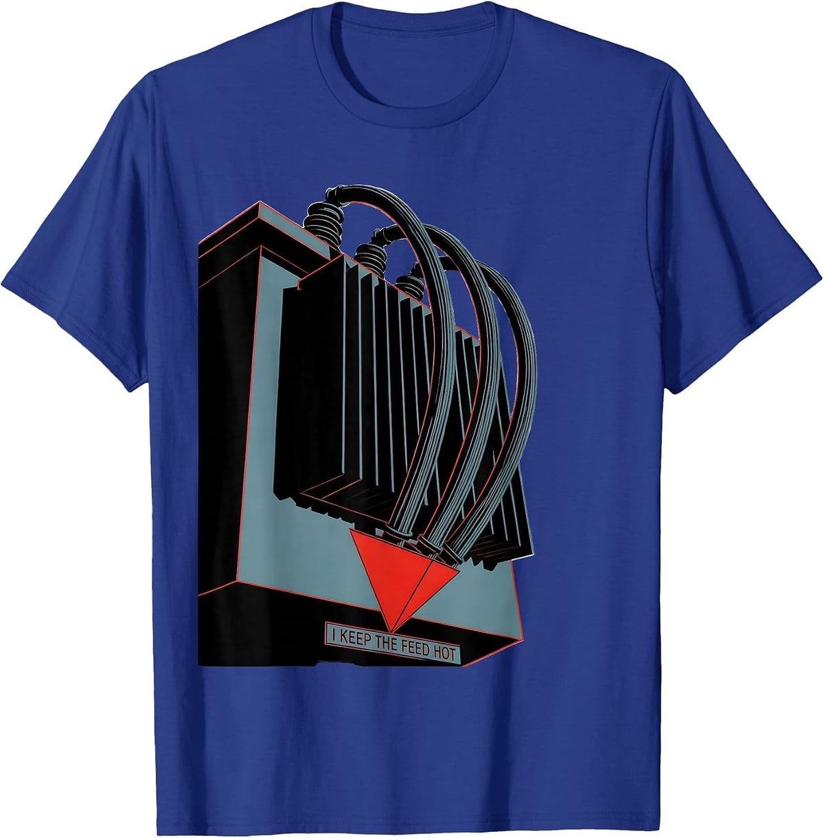 I Keep The Feed Hot Funny Electrician Skeleton Lineman Gift T-Shirt - Royal Blue