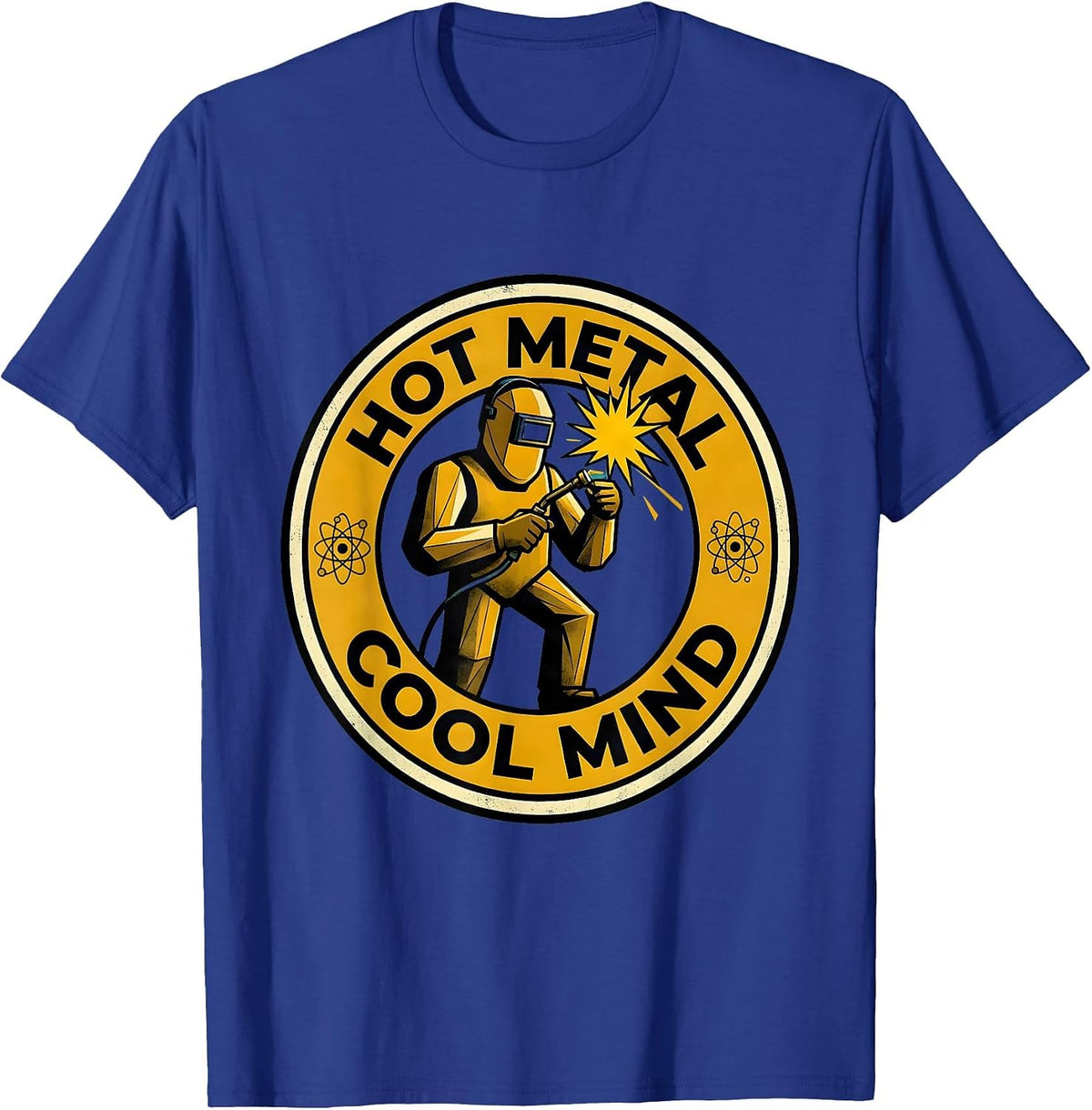 Hot Metal Cool Mind Welder Graphic Design T-Shirt - Royal Blue