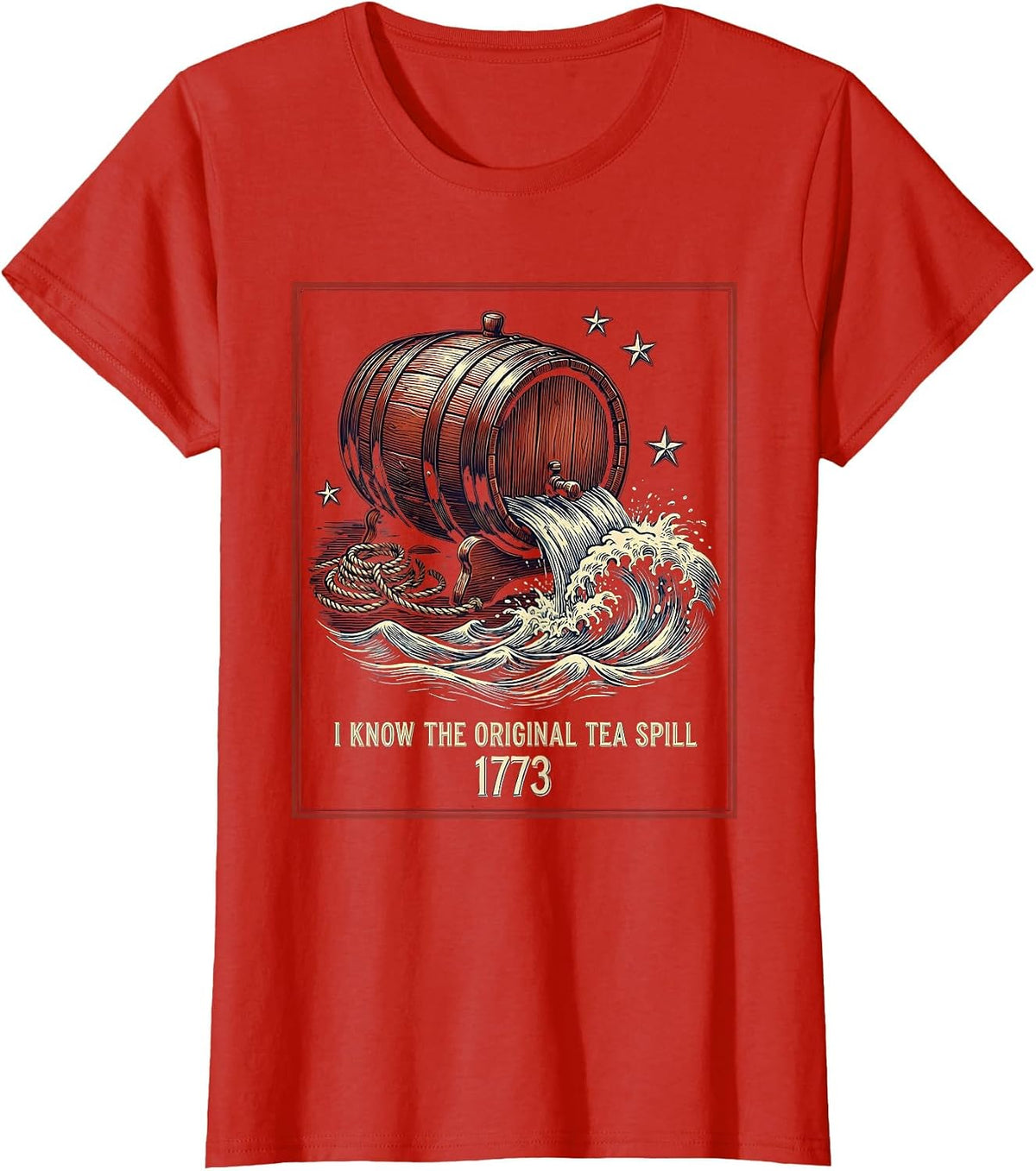 I Know The Original Tea Spill 1773 Patriotic History Teacher T-Shirt - Red