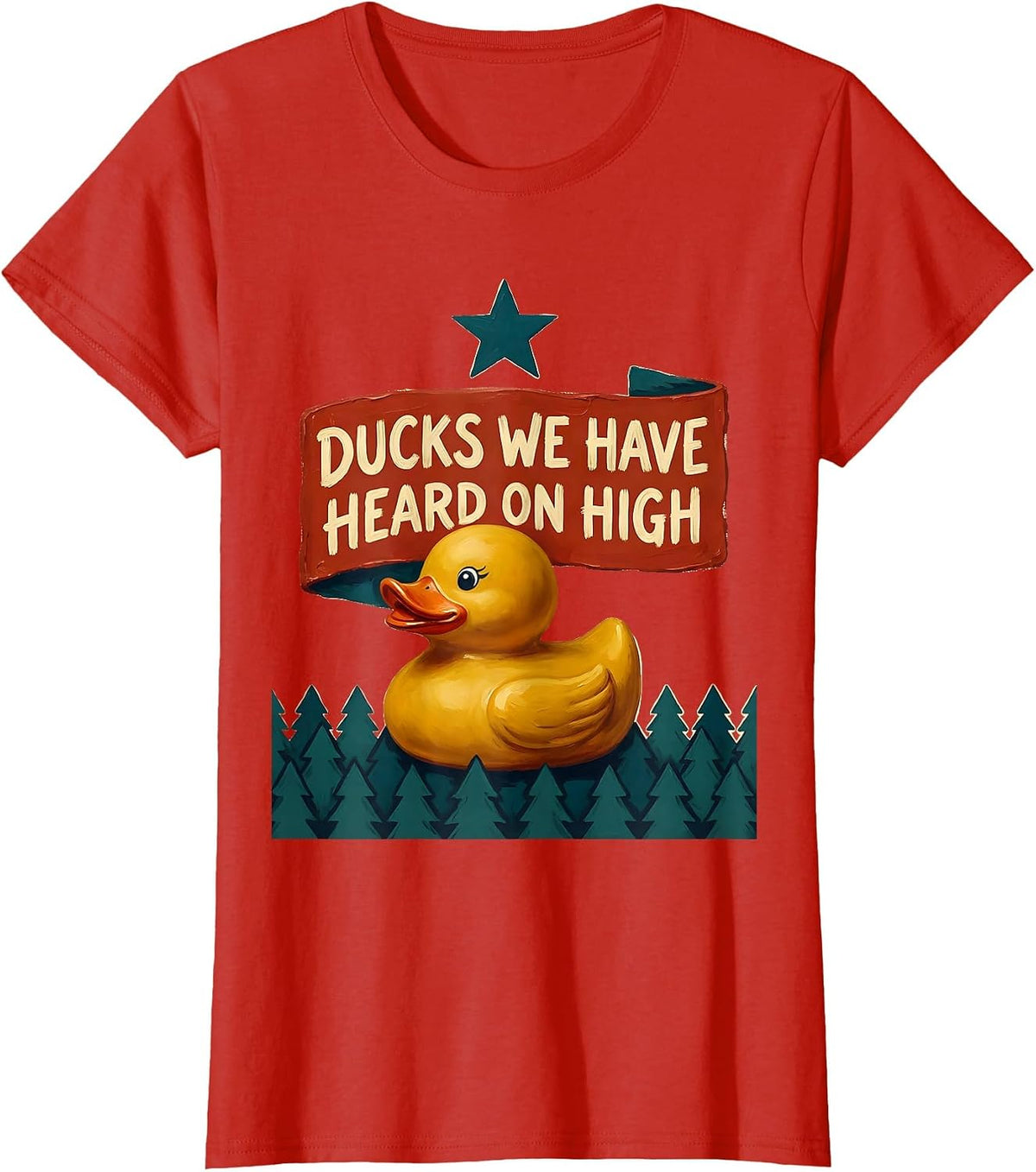 Ducks We Have Heard On High Whimsical Holiday Duck Lover T-Shirt - Red