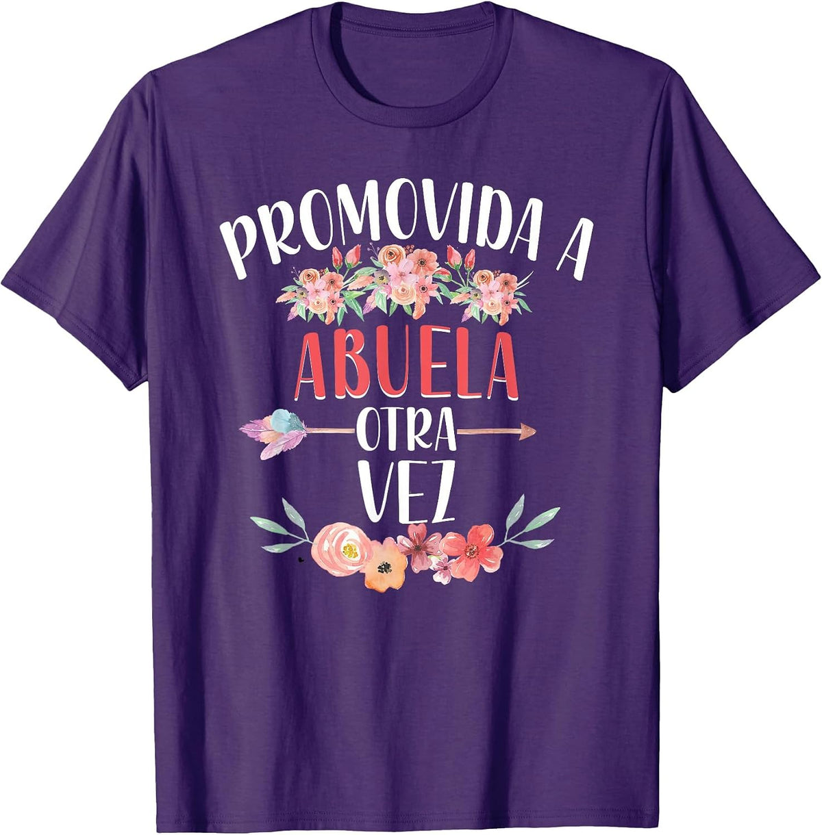 Promovida A Abuela Otra Vez Grandma Again in Spanish T-Shirt - Purple