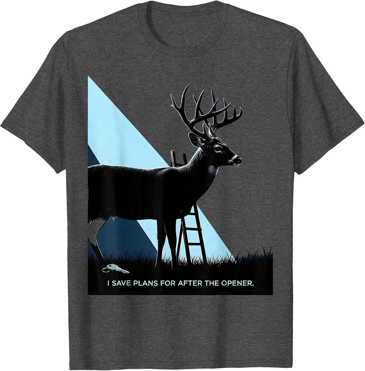 Men's I Save Plans For After The Opener Funny Deer Hunting Dad T-Shirt - Dark Heather Grey