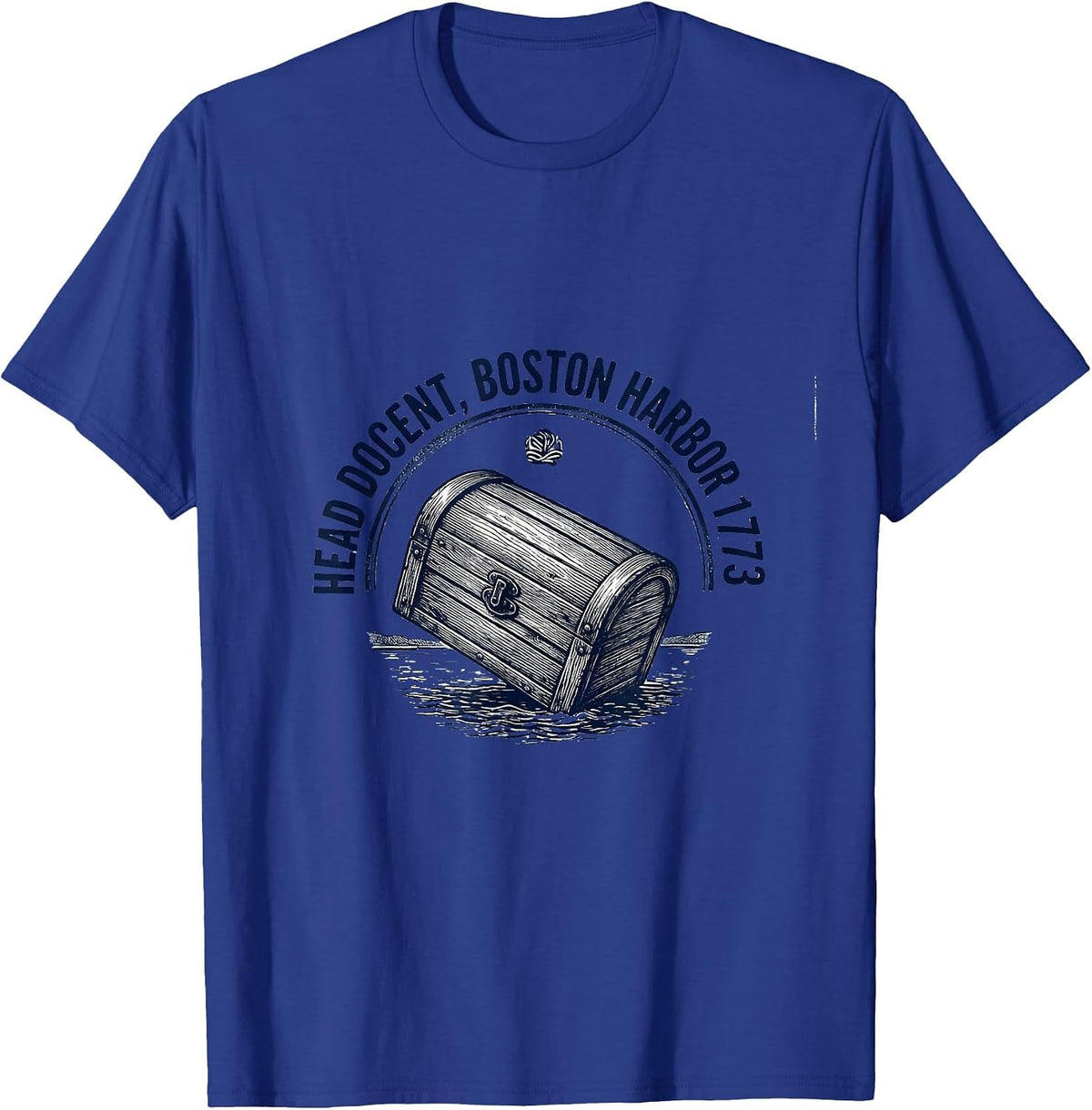 Head Docent, Boston Harbor 1773 Funny History Teacher 4th T-Shirt - Royal Blue