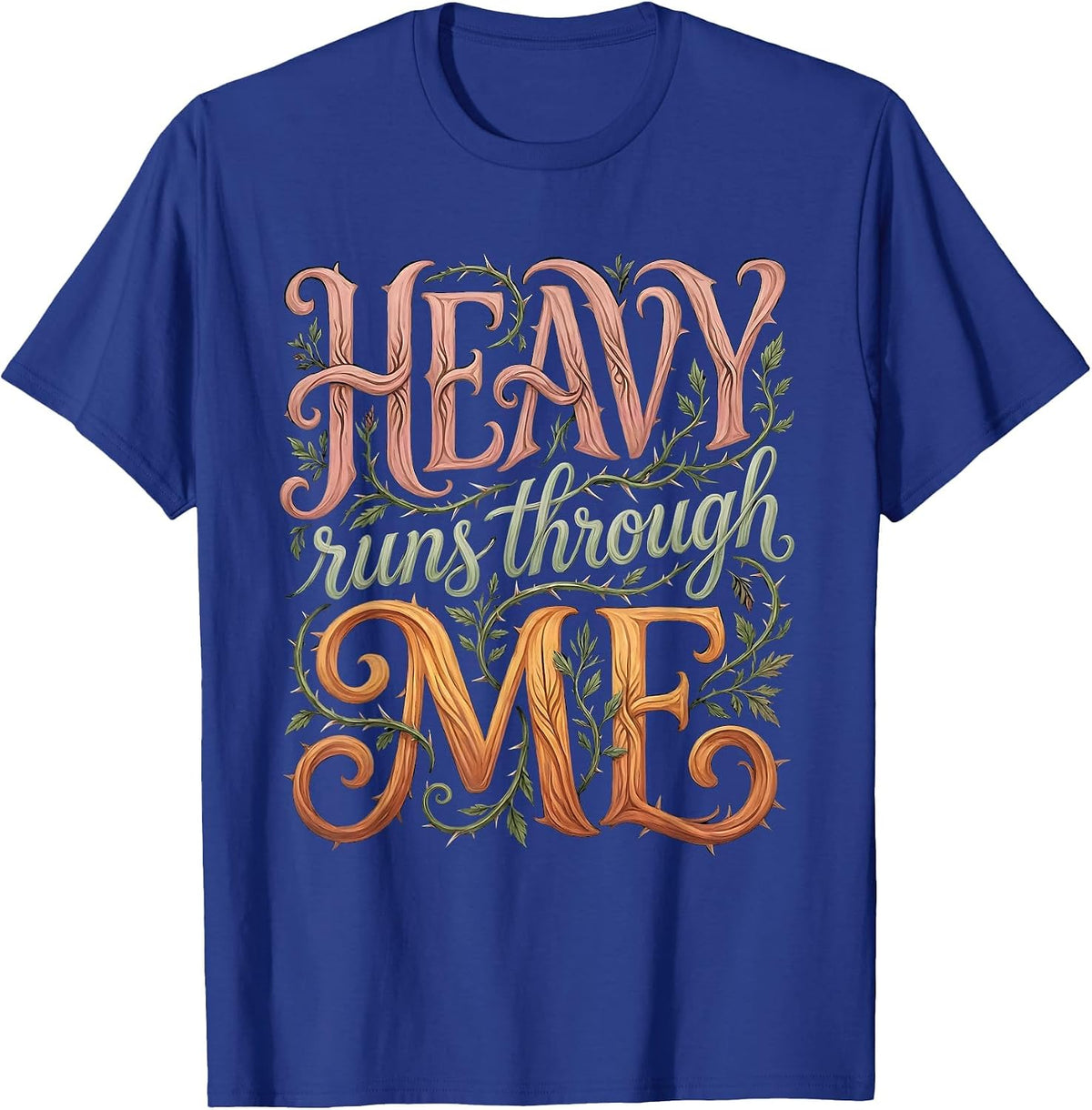 Men's Heavy Runs Through Me Death Metal Design T-Shirt - Royal Blue