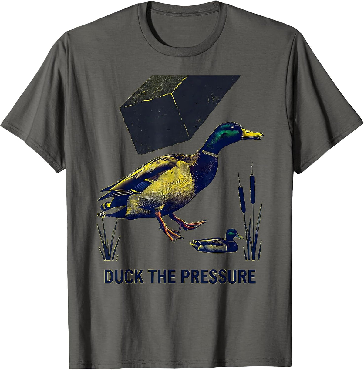 Men's Duck The Pressure Funny Duck Hunter Hunting Dad Humor T-Shirt - Asphalt Grey