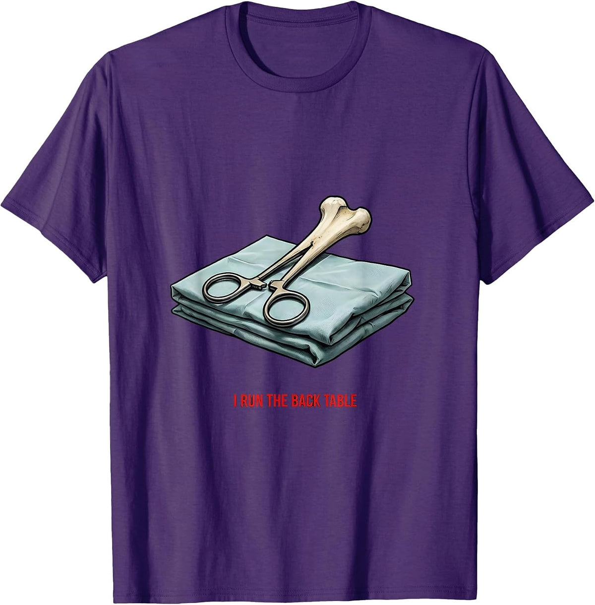 Men's I Run The Back Table Funny Surgical Tech Scrub Tech Humor T-Shirt - Purple