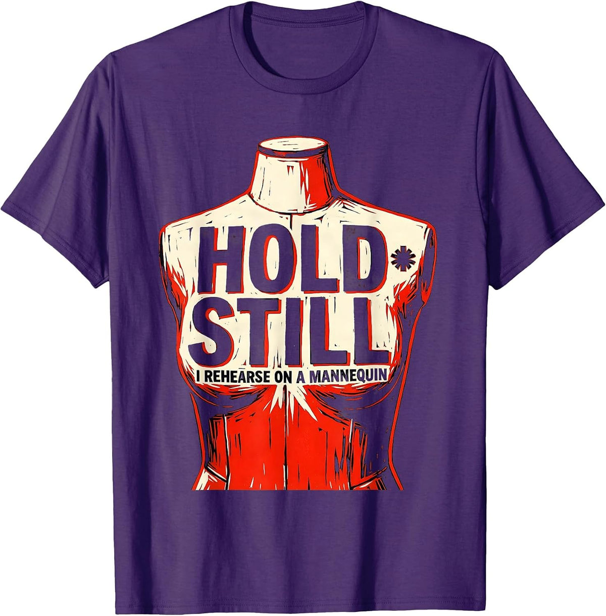 Hold Still I Rehearse On A Mannequin Funny EMT Paramedic Gag T-Shirt - Purple