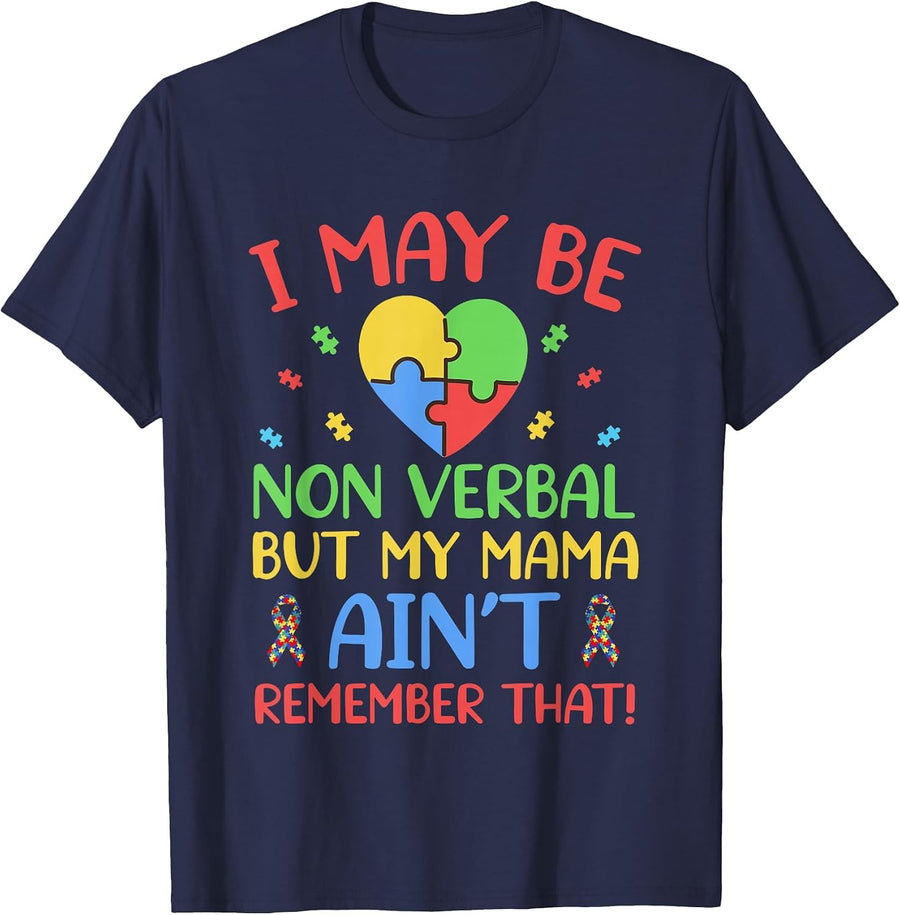 I May Be Non-Verbal Autism Awareness Mom Puzzle Ribbon Cute T-Shirt - Navy Blue