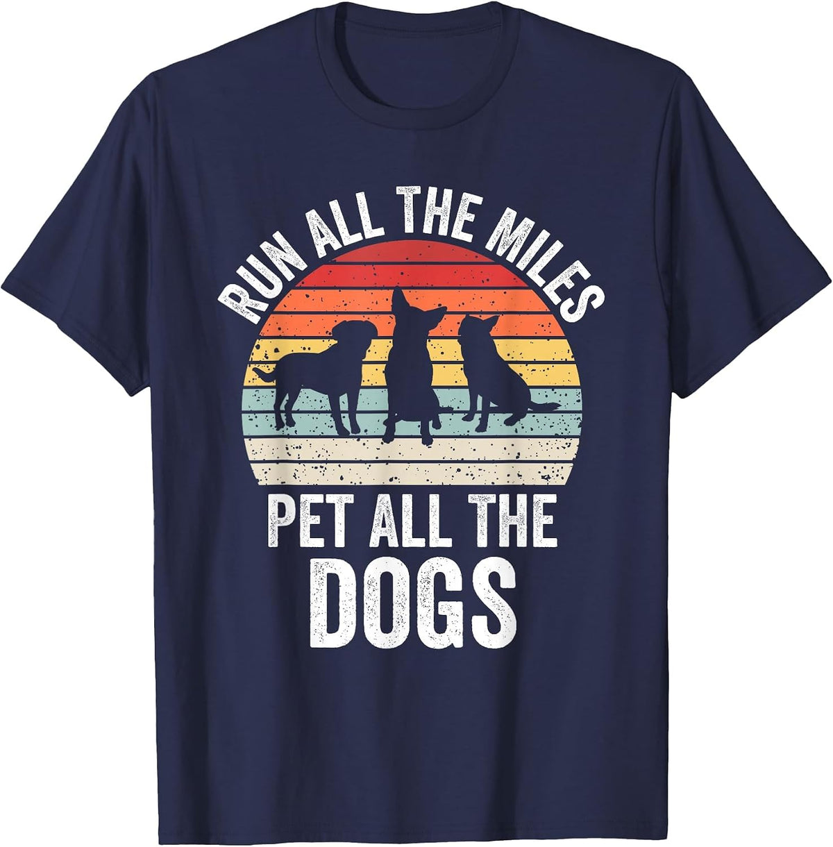 Run All The Miles Pet All The Dogs Funny Marathon Running T-Shirt - Navy Blue