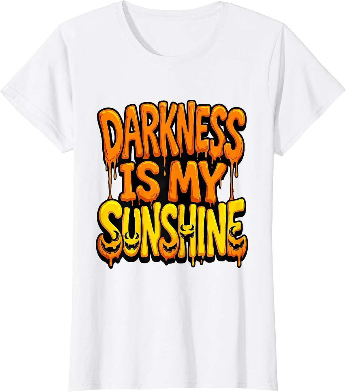 Darkness Is My Sunshine Gothic Halloween Design T-Shirt - White