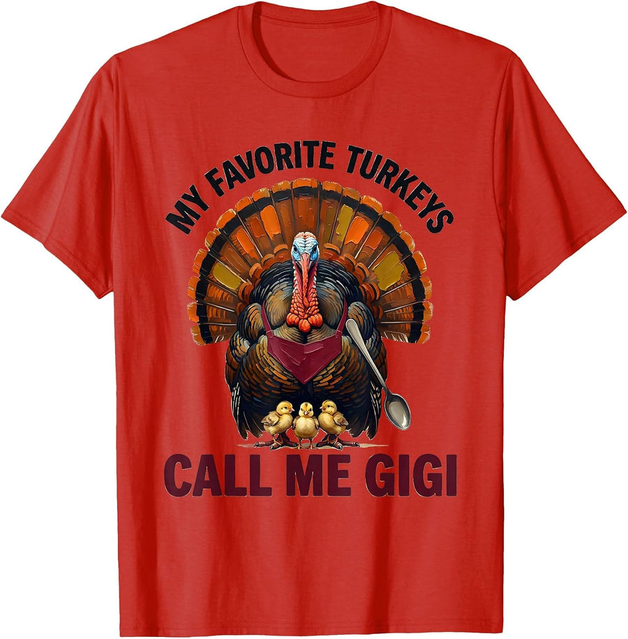 Men's My Favorite Turkeys Call Me Gigi Funny Grandma Thanksgiving T-Shirt - Red